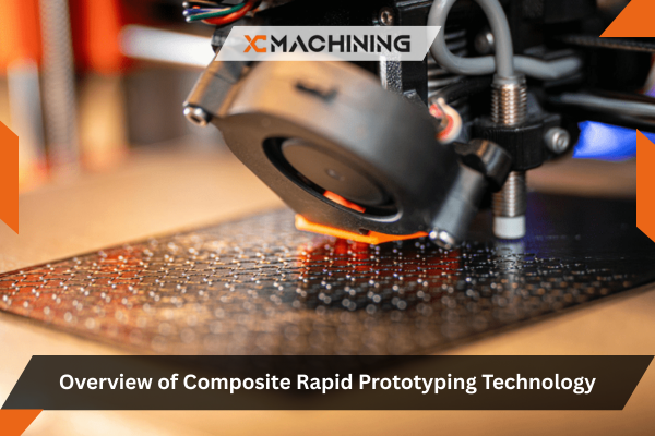 Rapid Prototyping Technology