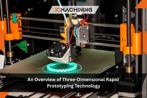Rapid Prototyping Technology