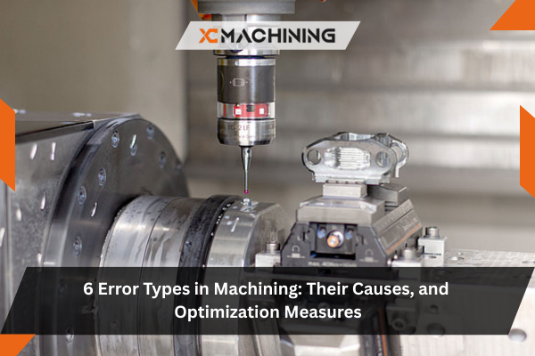 Error Types in Machining