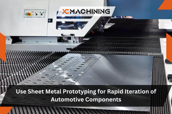 Sheet Metal Prototyping