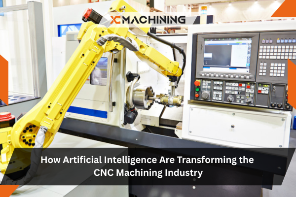 CNC Machining Industry